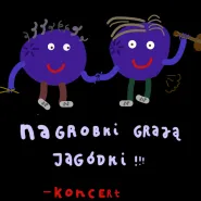 Nagrobki grają Jagódki | koncert i warsztaty robienia transparentów