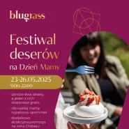 Festiwal deserów na Dzień Mamy w Blugrass