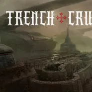 Trench Crusade - Pokaz i Nauka gry w Krolmie