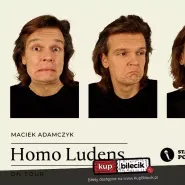 Maciek Adamczyk - Homo Ludens