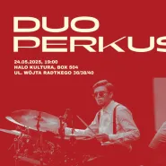 Duo perkusyjne /// Paweł Osicik & Maksymilian Kret