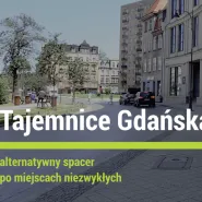 Tajemnice Gdańska. Na kawę Franciszka Kulczyckiego - spacer po dworach we Wrzeszczu!
