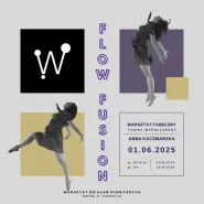 Warsztat taneczny flow fusion