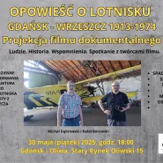 "Opowieść o lotnisku" Wrzeszcz 1913-1974