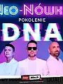 Kabaret Neo-Nówka -  Pokolenie DNA