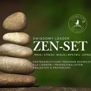 ZEN-SET program rozwoju odporności na stres dla Świadomych Leaderów