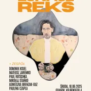 Łukasz Reks z Zespołem - to nie koncert "jak zawsze", to koncert "w końcu"!