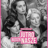 Kino Dzielnicowe: Jutro będzie nasze