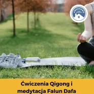 Ćwiczenia Qigong i medytacja Falun Dafa