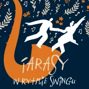 Tarasy w rytmie swingu
