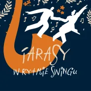 Tarasy w rytmie swingu