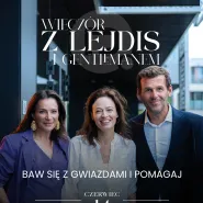 Charytatywny wieczór z Lejdis i Gentlemanem