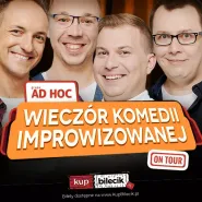 Grupa AD HOC - Wieczór Komedii Improwizowanej