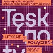 Wernisaż | Utkane z połączeń: Tęsknoty
