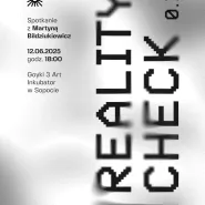 reality check 0.2 | Spotkanie z Martyną Bildziukiewicz