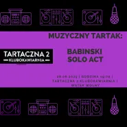 Muzyczny Tartak: Babinski Solo Act