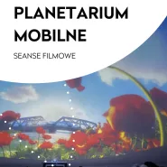 Seanse filmowe w planetarium mobilnym