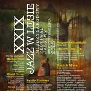 XXIX Festiwal Jazzowy "Jazz w Lesie"