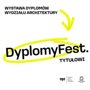 Wystawa projektów dyplomowych Wydziału Architektury