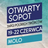 Otwarty SOPOT - Targi polskich twórców - Otwarcie sezonu