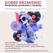 Dobre brzmienie! Niedzielne spotkania z muzyką