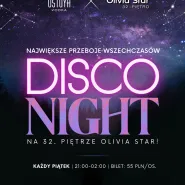 Disco Night na 32. piętrze Olivia Star! | Disco z najpiękniejszym widokiem na Trójmiasto