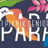 Parada i Piknik Seniorów
