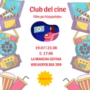 Club del cine español  projekcja filmu po hiszpańsku oraz dyskusja