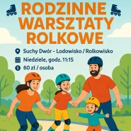 Warsztaty rodzinne na rolkach