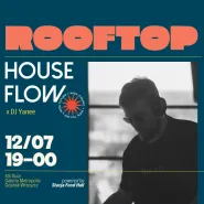 House Flow - Rooftop Edition