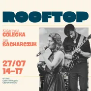 Katarzyna Golecka i Jan Sacharczuk | Rooftop Live Music