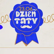 Montownia | Dzień Ojca