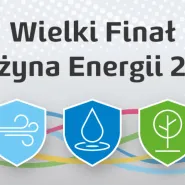 Wielki Finał Drużyna Energii 2025