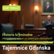 Tajemnice Gdańska. Historie kryminalne. Jak człowiek zostaje zabójcą?