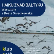 Haiku znad Bałtyku. Warsztaty / KOC