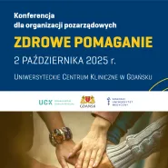 Konferencja "Zdrowe pomaganie"