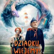 Kultura Dostępna: Dziadku, wiejemy!