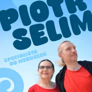 Piotr Selim Specjalista od wzruszeń