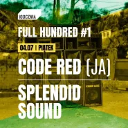 Full Hundred #1 / Splendid Sound x Code Red [ja]