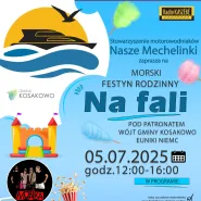 Morski Festyn Rodzinny na Fali 
