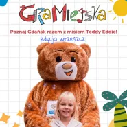 Rodzinna Gra Miejska - Poznaj Gdański Wrzeszcz z Teddy Eddie