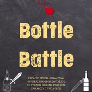 Bottle Battle: Bitwa Win na Smaki i Aromaty vol.11