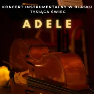 Koncert przy świecach: Największe hity Adele