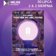 BTS Army: Forever We Are Young w Helios na Scenie