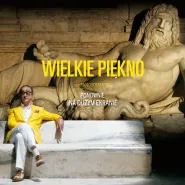 Wielkie piękno reż. Paolo Sorrentino