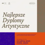 16. edycja wystawy Najlepsze Dyplomy Artystyczne Akademii Sztuk Pięknych