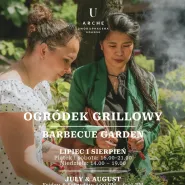Wakacyjne grillowanie z Arche Dwór Uphagena Gdańsk - smaki lata w ogrodzie