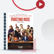 Kino Kobiet: Państwo Rose