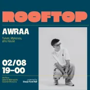 Awraa | Rooftop dj set
