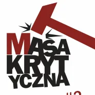 Wernisaż wystawy " Masa Krytyczna #3"